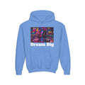Dream Big Youth Hoodie — Colorful Inspirational Graphic Sweatshirt